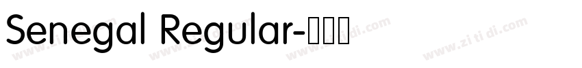 Senegal Regular字体转换